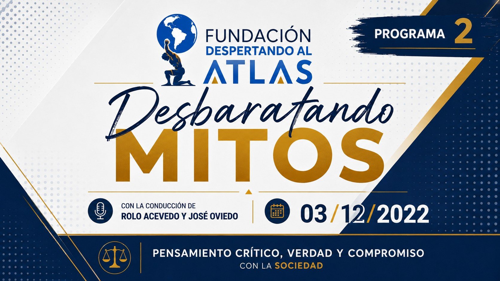 Desbaratando Mitos - Programa emitido el 26-11-2022
